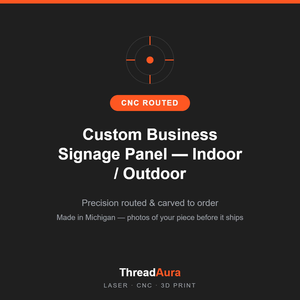 Custom Business Signage Panel — Indoor / Outdoor — CNC routed, made to order by ThreadAura