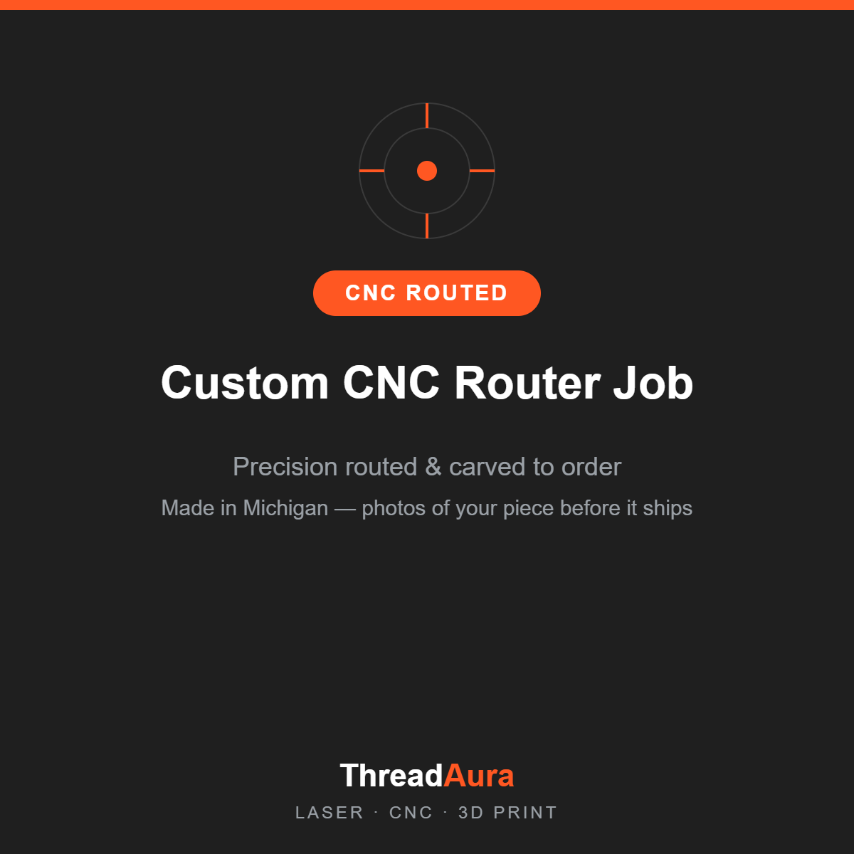 Custom CNC Router Job — Upload Your Design — CNC routed, made to order by ThreadAura