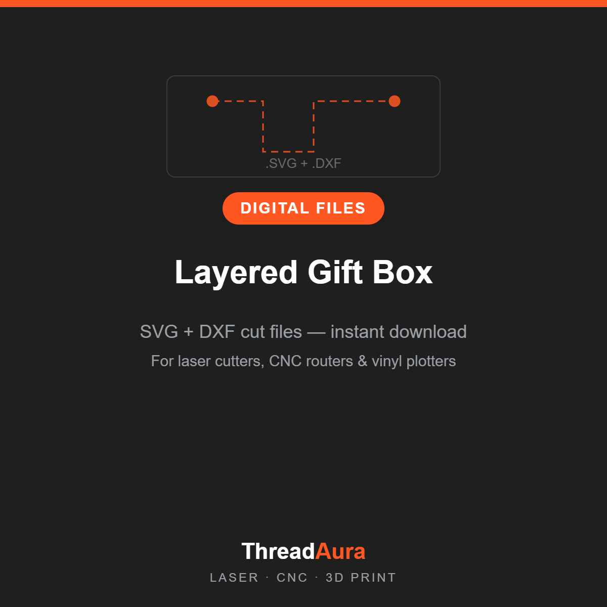 Layered Gift Box — SVG & DXF Cut Files — ThreadAura digital cut file preview