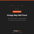 Vintage Map Wall Panel — SVG & DXF Cut Files — ThreadAura digital cut file preview